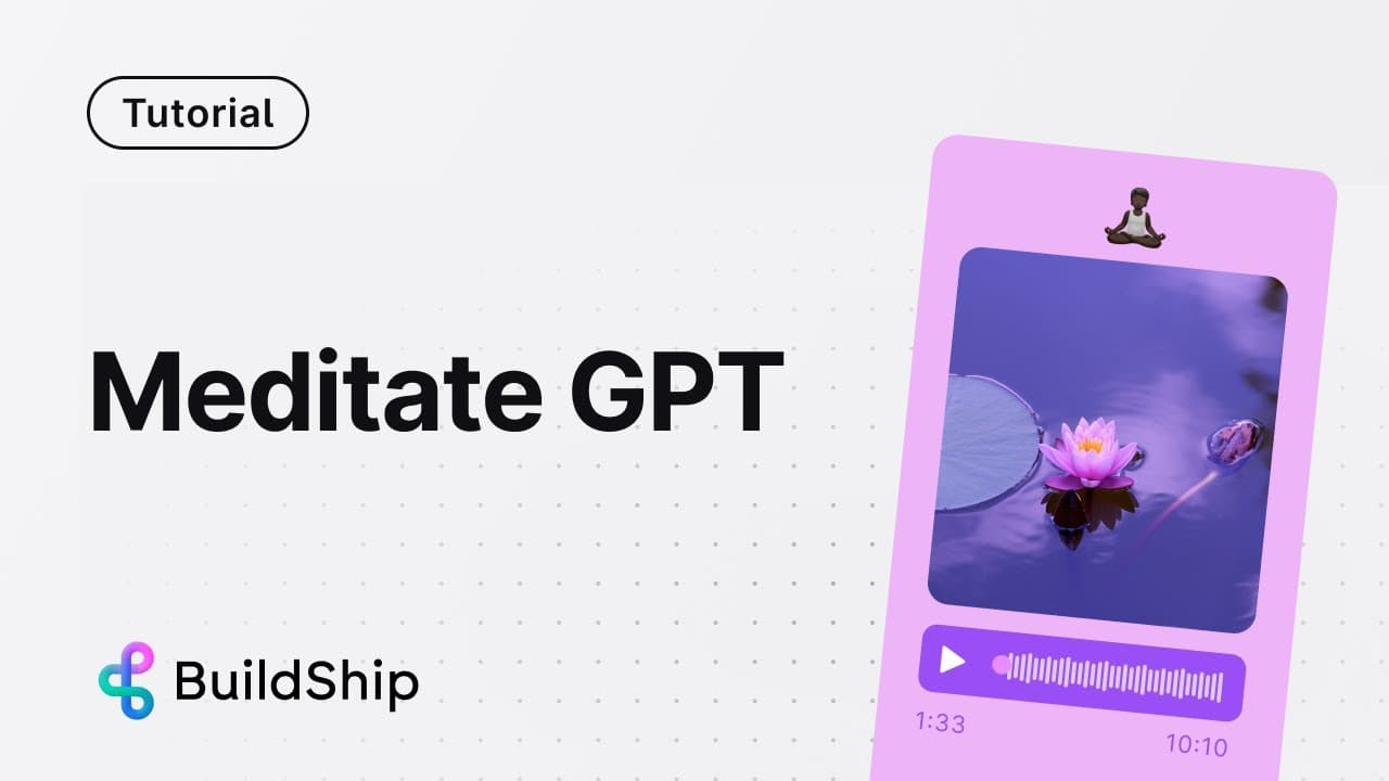 Crie sua Própria API de Gerador de Meditação com IA Usando BuildShip: Um Guia Completo