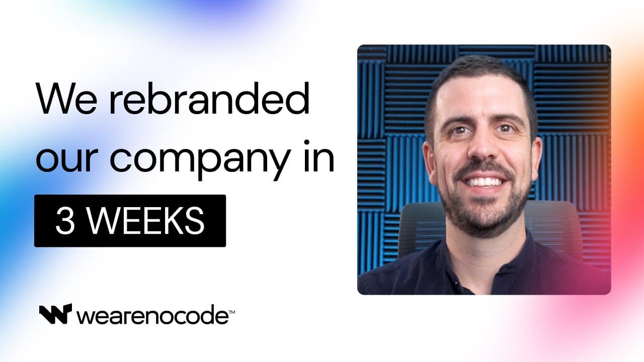 Como Realizar um Rebranding Completo em 3 Semanas com No-Code: O Guia Detalhado da WeAreNoCode